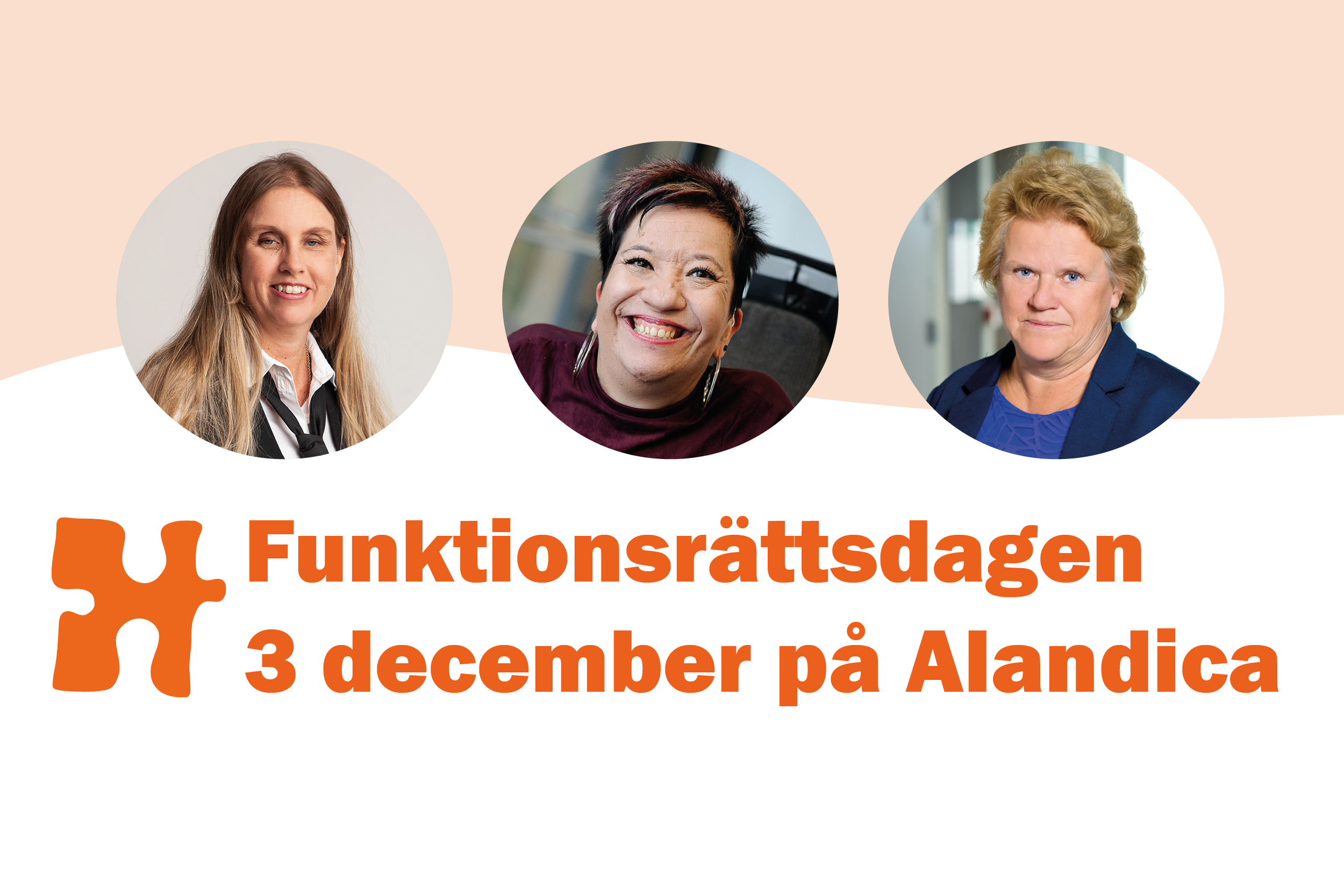 Vild med texten Funktionsrättsdagen 3 december på Alandica, med porträtt av 3 kvinnor
