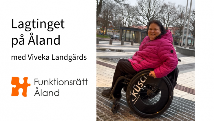 Foto av person i rullstol och texten Lagtinget på Åland