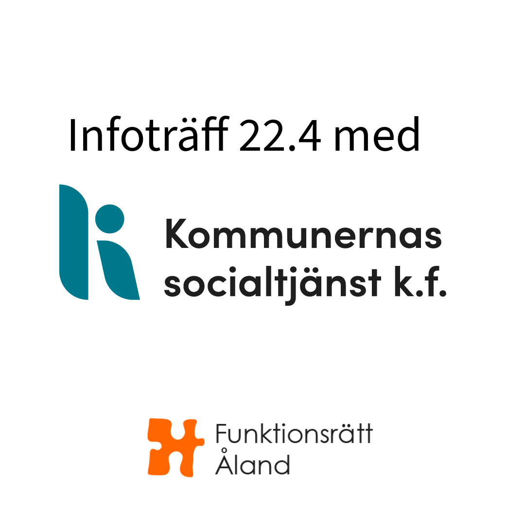 Text: Infoträff 22.4 med Kommunernas socialtjänst + Funktionsrätt Ålands logga